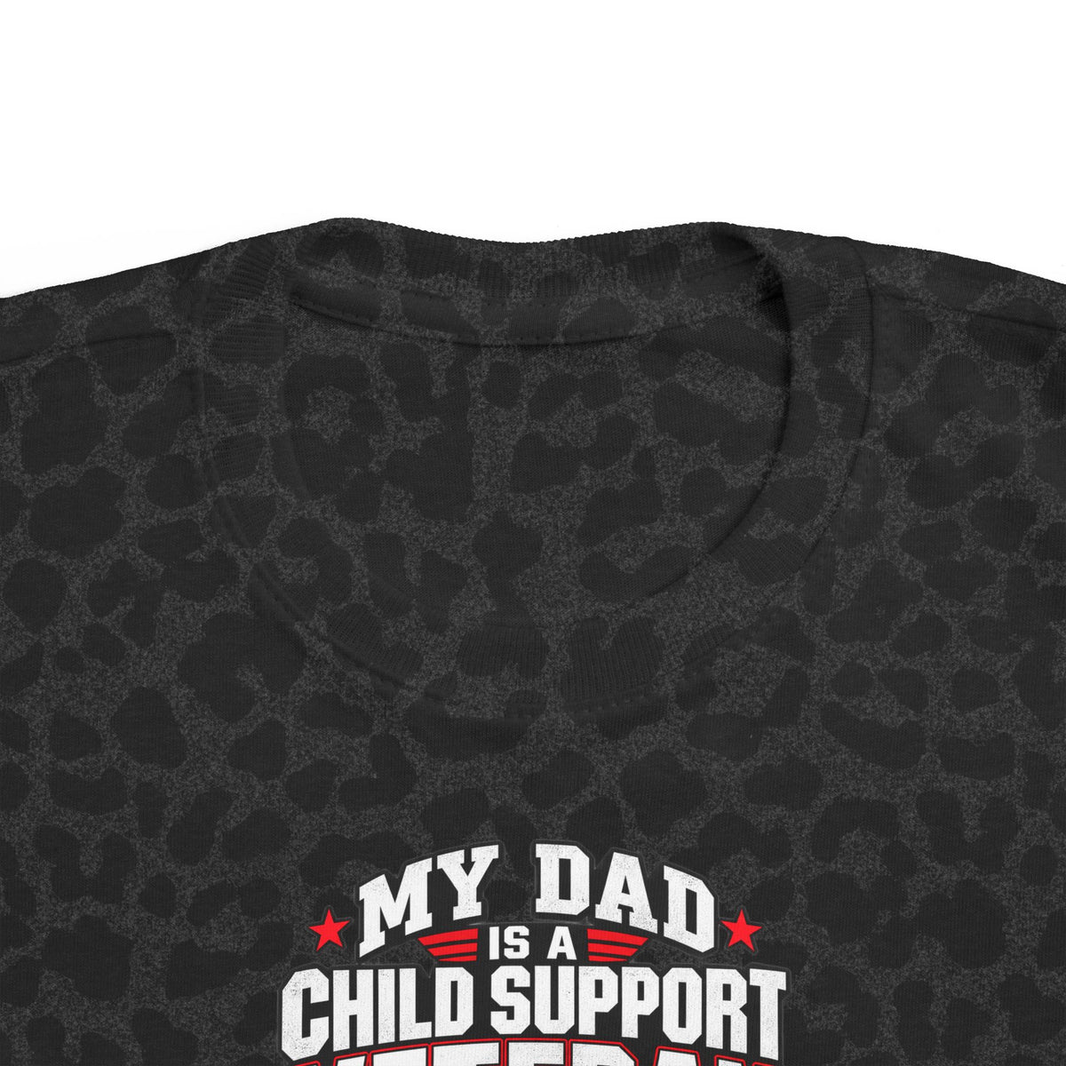 Toddler Tee - "My Dad Child Support Veteran" Patriotic Military Kids Shirt