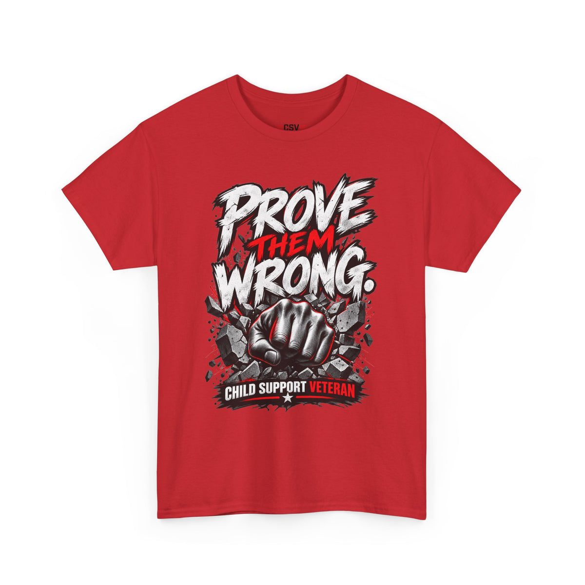 PROVE THEM WRONG