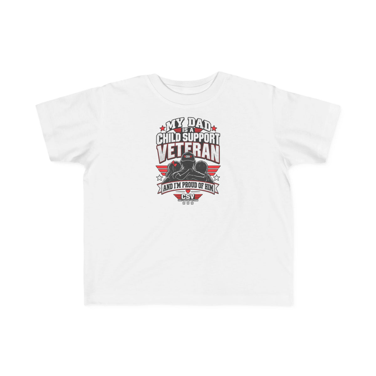 Toddler Tee - "My Dad Child Support Veteran" Patriotic Military Kids Shirt