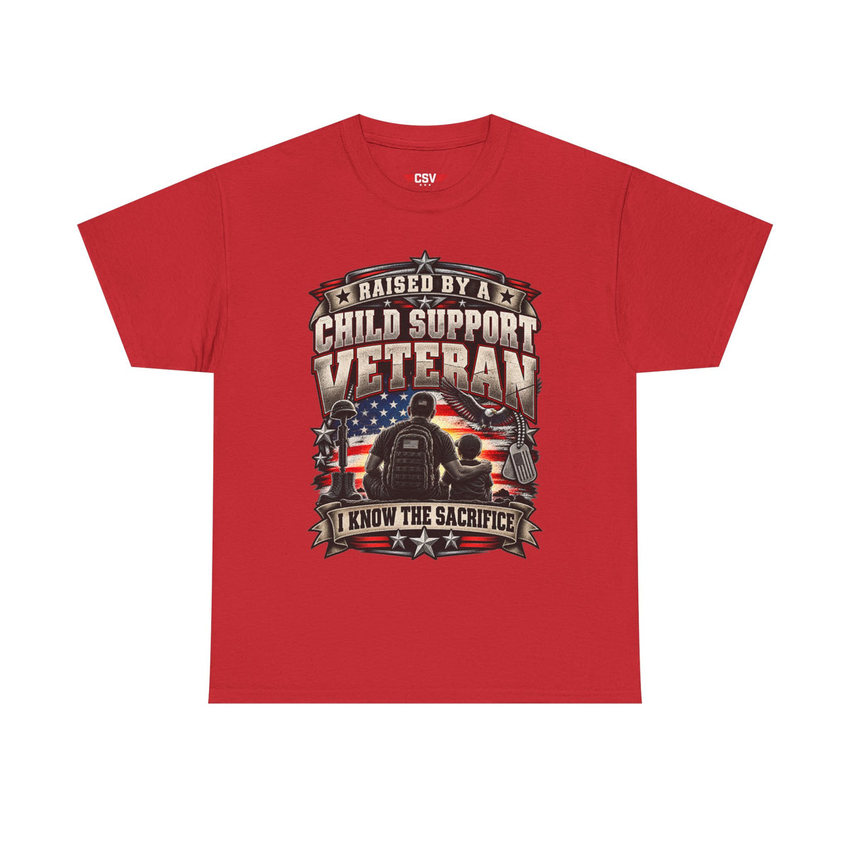 Raised By A Child Support Veteran T‑Shirt – Patriotic Military Tribute Tee