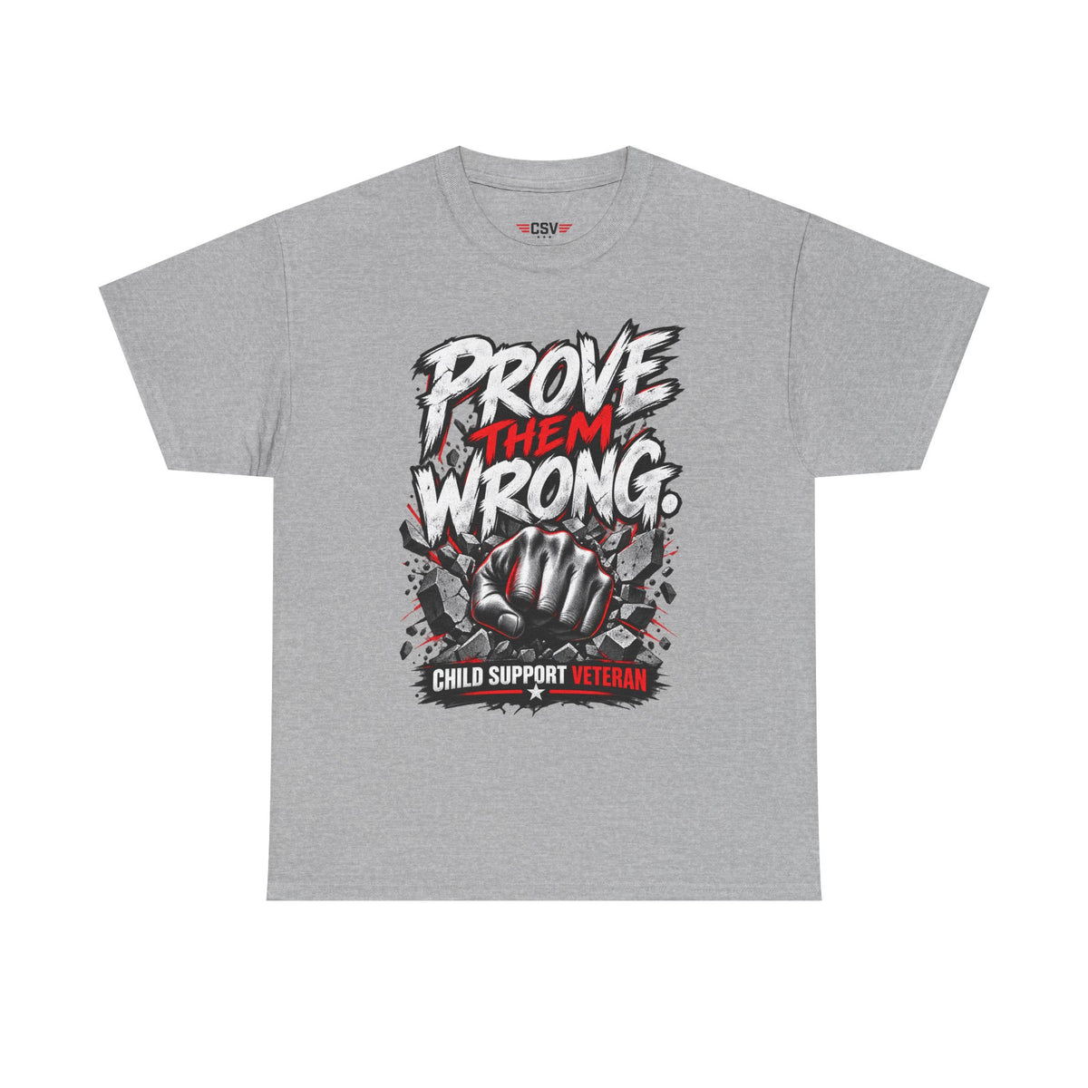 PROVE THEM WRONG