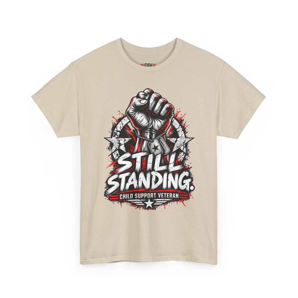 Still Standing Child Support Veteran T‑Shirt