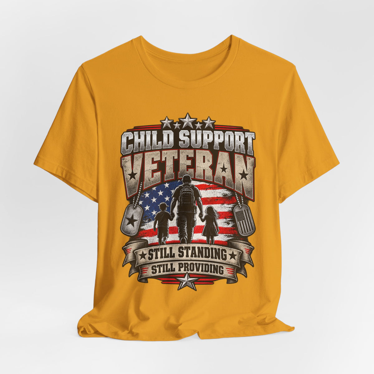 Child Support Veteran T-Shirt — "Still Standing, Still Providing" Patriotic Tee