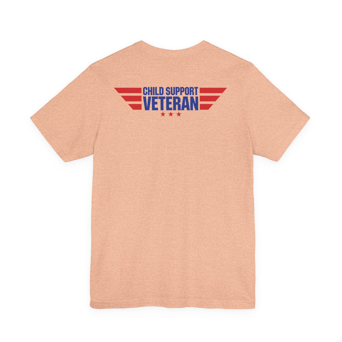 Child Support Veteran T-Shirt — "Still Standing, Still Providing" Patriotic Tee