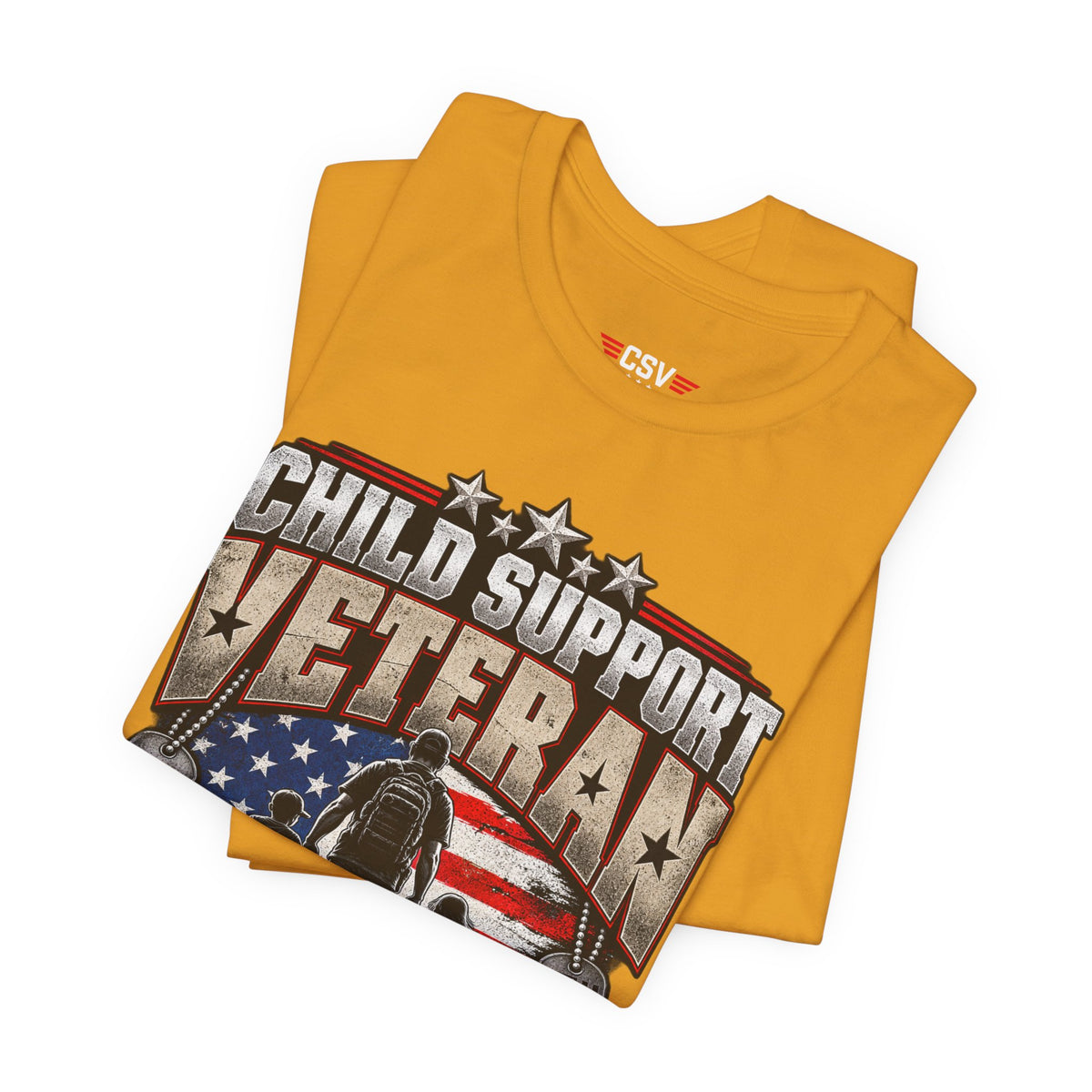 Child Support Veteran T-Shirt — "Still Standing, Still Providing" Patriotic Tee