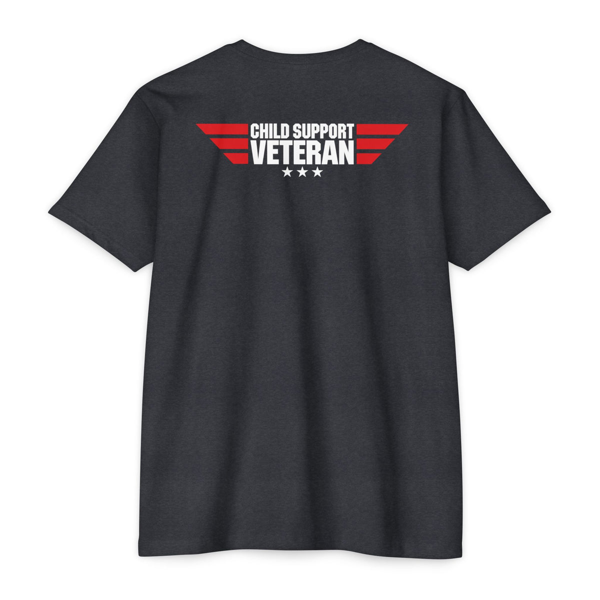 Child Support Veteran T-Shirt — "Real Parents Show Up" Patriotic Dad Shirt
