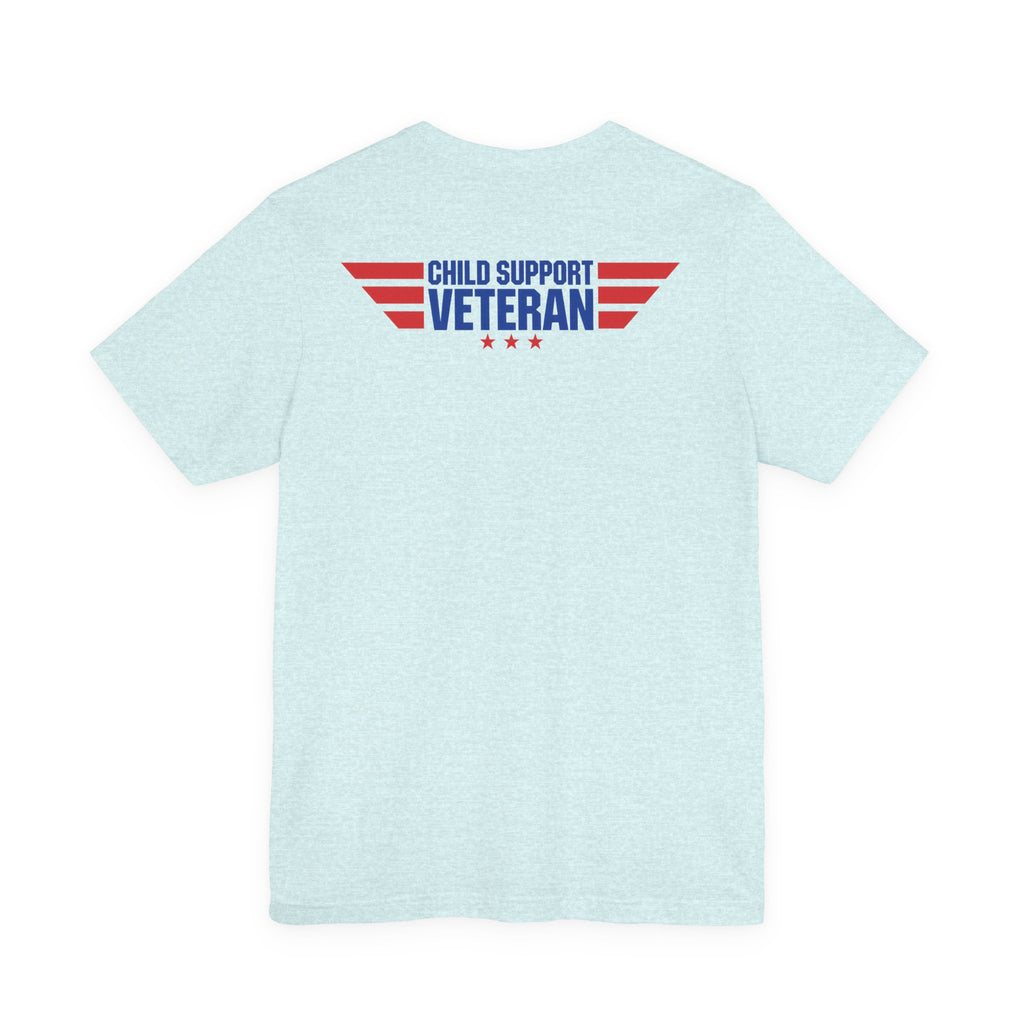Child Support Veteran T-Shirt — "Still Standing, Still Providing" Patriotic Tee