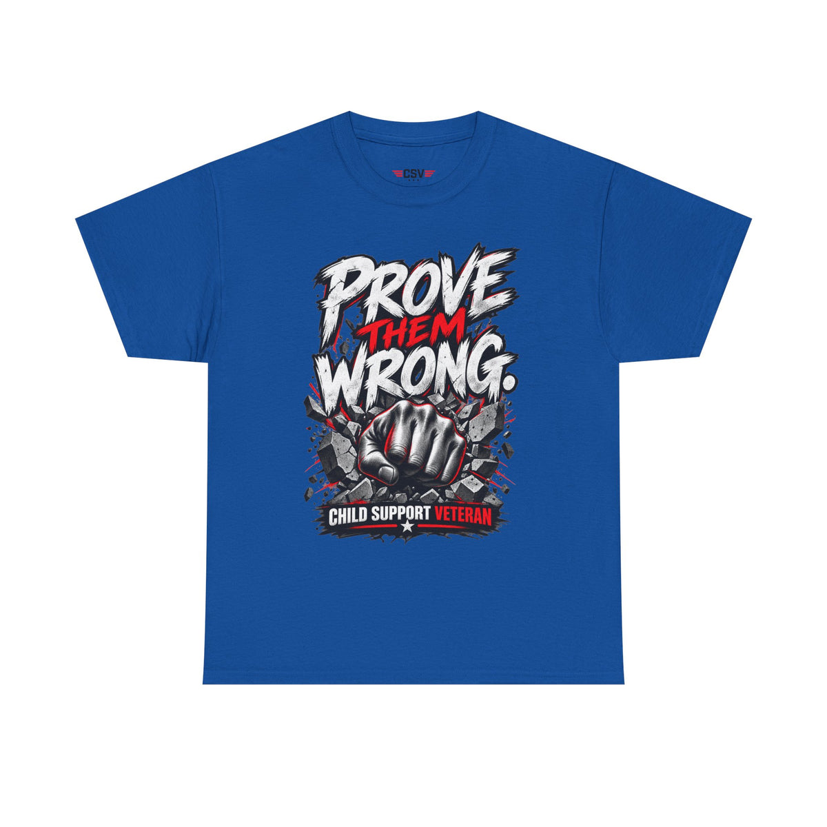 PROVE THEM WRONG