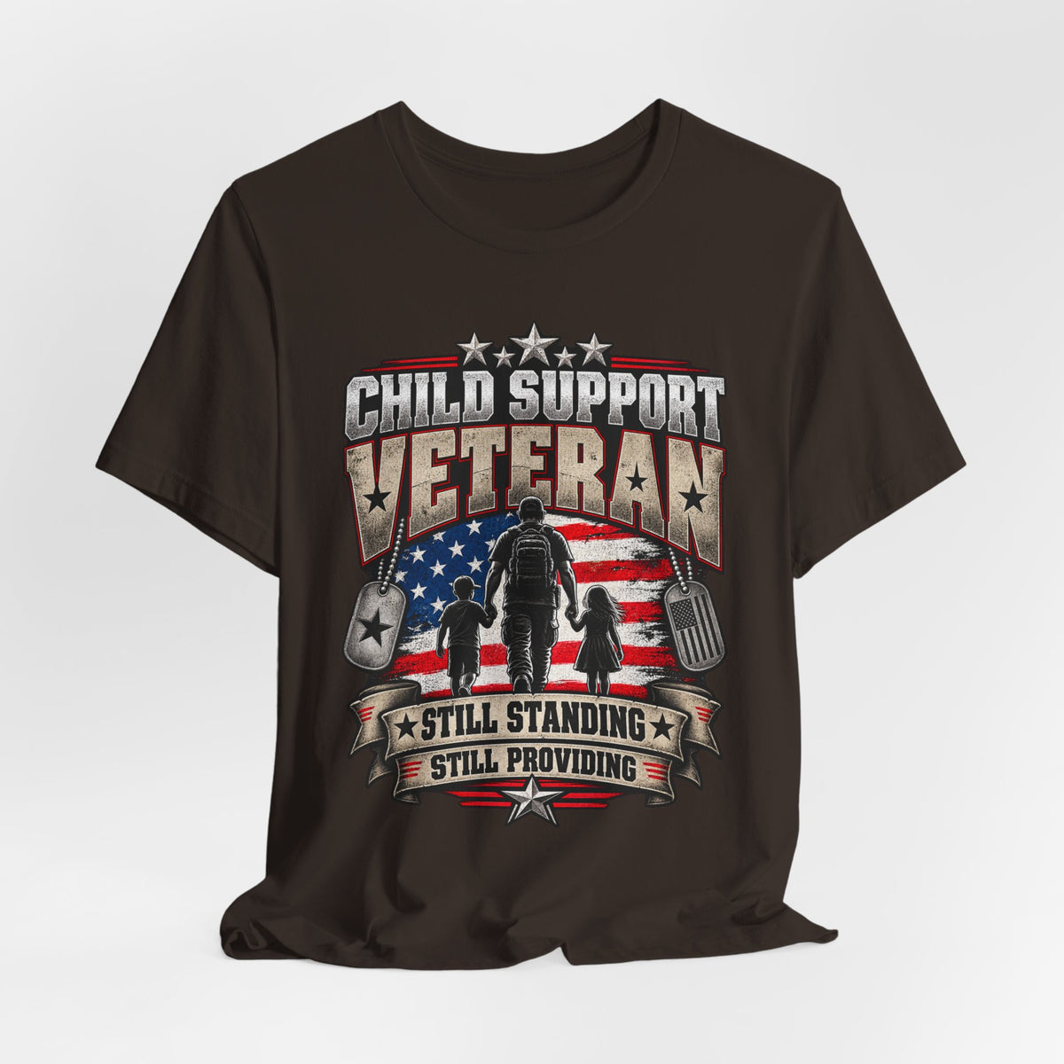 Child Support Veteran T-Shirt — "Still Standing, Still Providing" Patriotic Tee