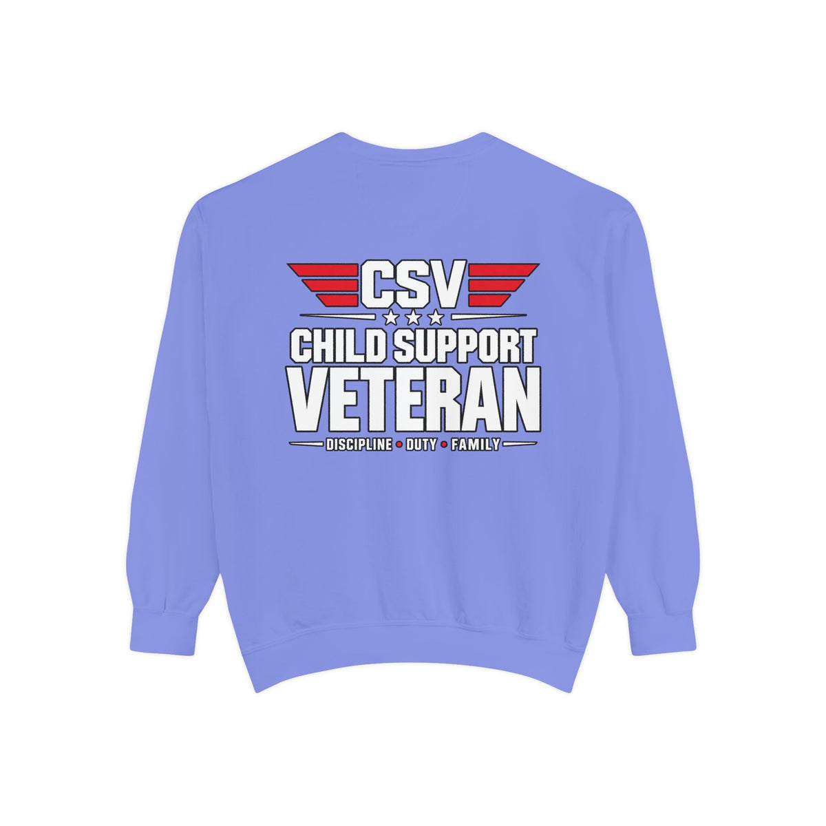 Child Support Veteran Sweatshirt – “My Dad Is A Child Support Veteran” Patriotic Crewneck