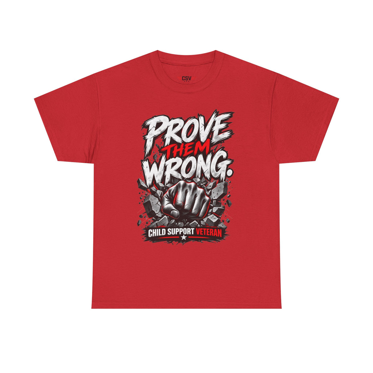 PROVE THEM WRONG