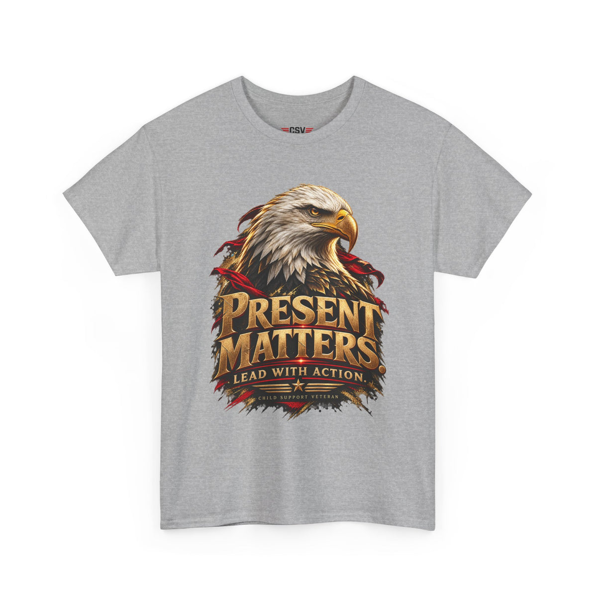 PRESENT MATTERS Child Support Veteran T‑Shirt