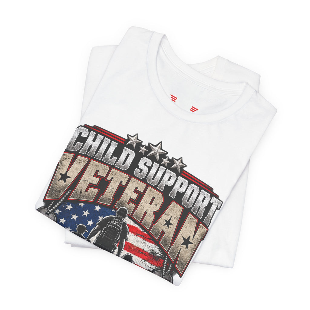 Child Support Veteran T-Shirt — "Still Standing, Still Providing" Patriotic Tee