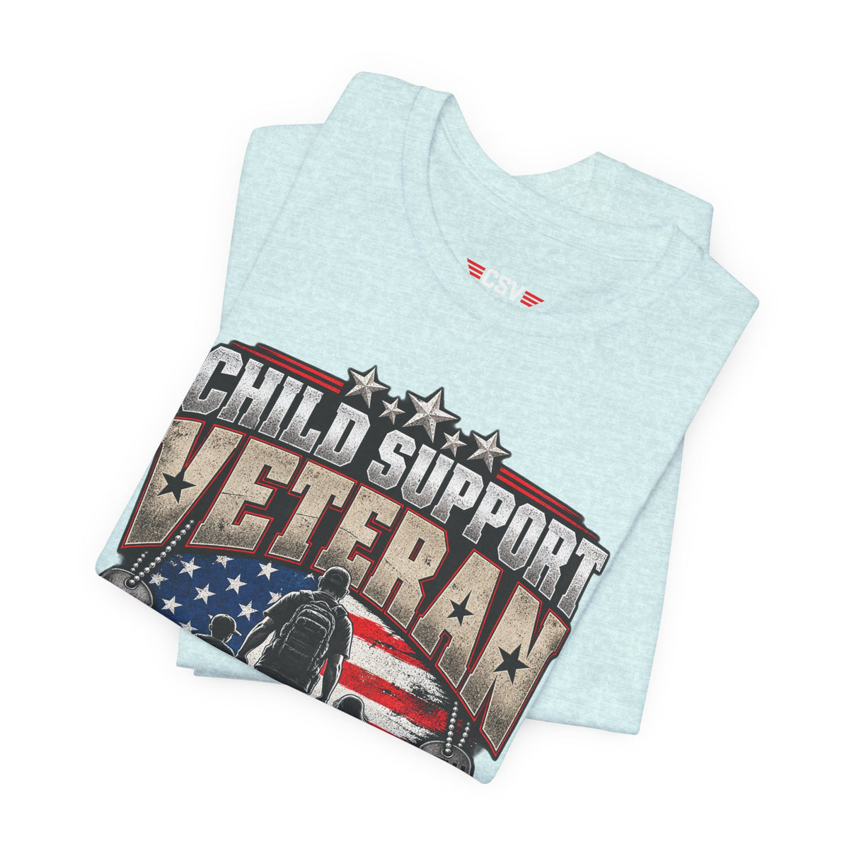 Child Support Veteran T-Shirt — "Still Standing, Still Providing" Patriotic Tee