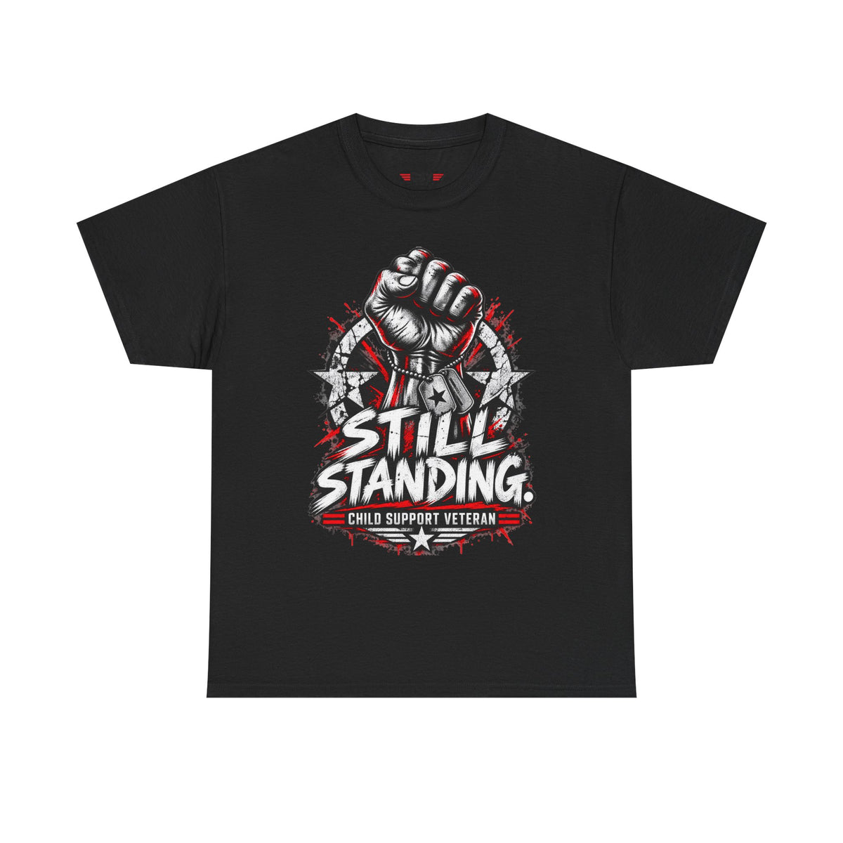 Still Standing Child Support Veteran T‑Shirt