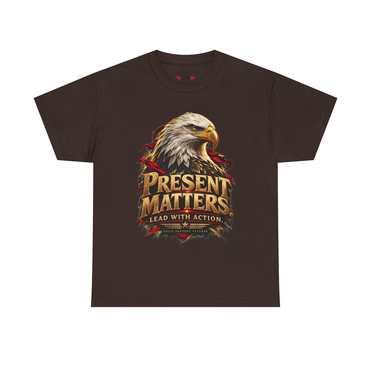 PRESENT MATTERS Child Support Veteran T‑Shirt