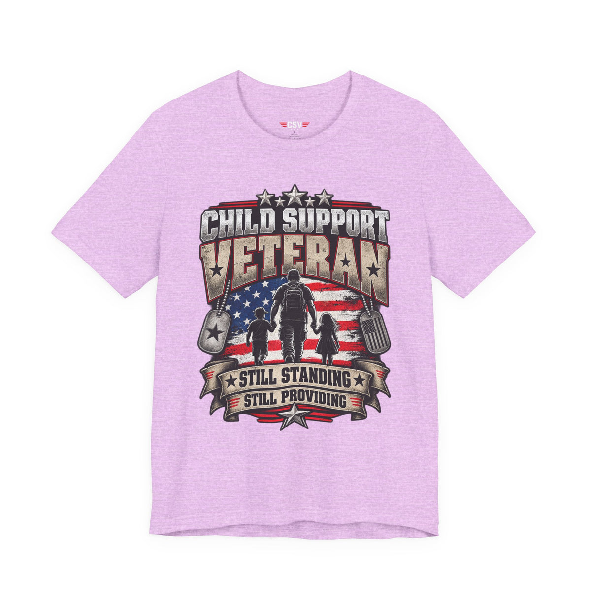 Child Support Veteran T-Shirt — "Still Standing, Still Providing" Patriotic Tee