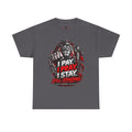 I PAY I PRAY I STAY  T-Shirt – Child Support Veteran Tribute Tee