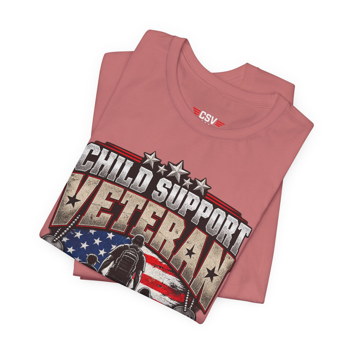 Child Support Veteran T-Shirt — "Still Standing, Still Providing" Patriotic Tee
