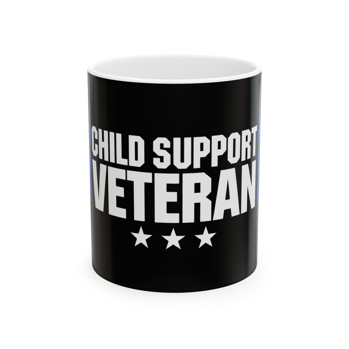 Child Support Veteran Mug — Military Pride Ceramic Coffee Cup (11oz & 15oz)