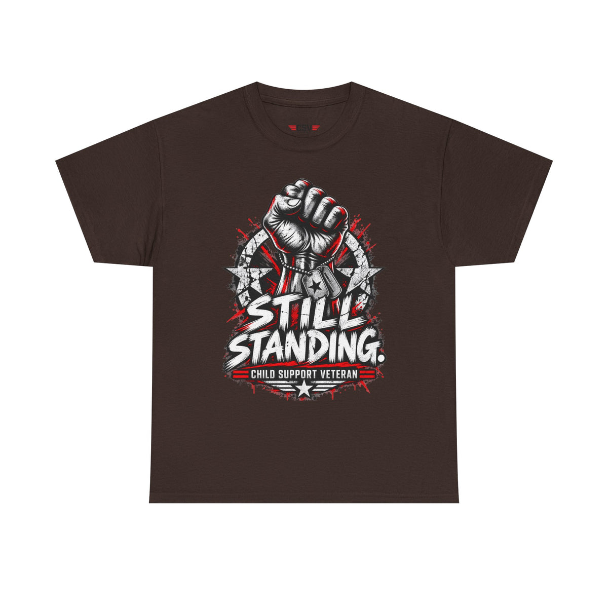Still Standing Child Support Veteran T‑Shirt