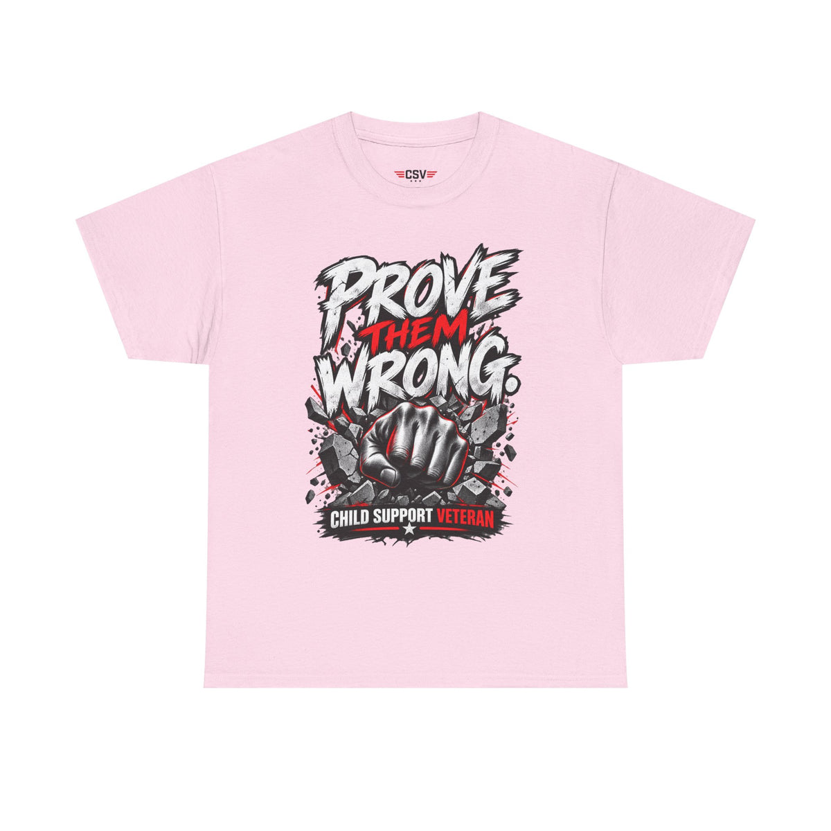 PROVE THEM WRONG