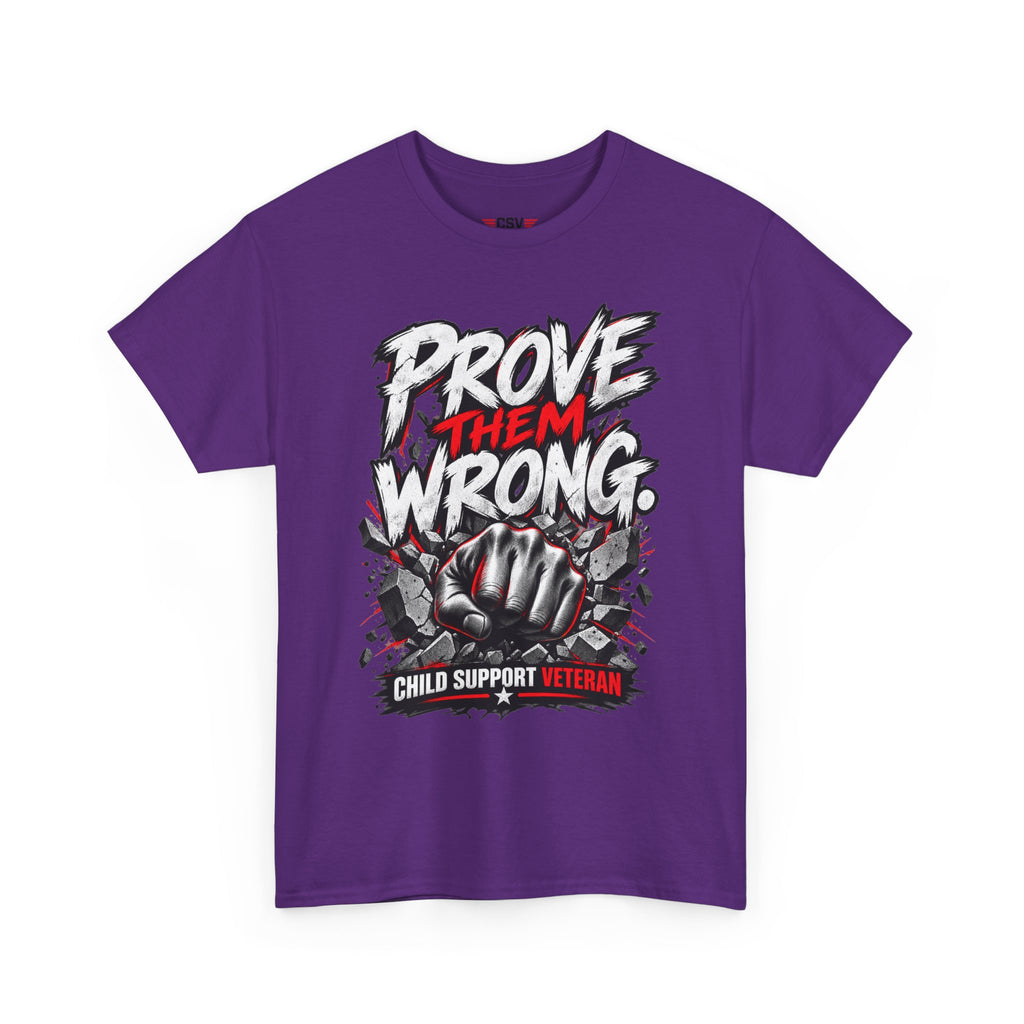 PROVE THEM WRONG