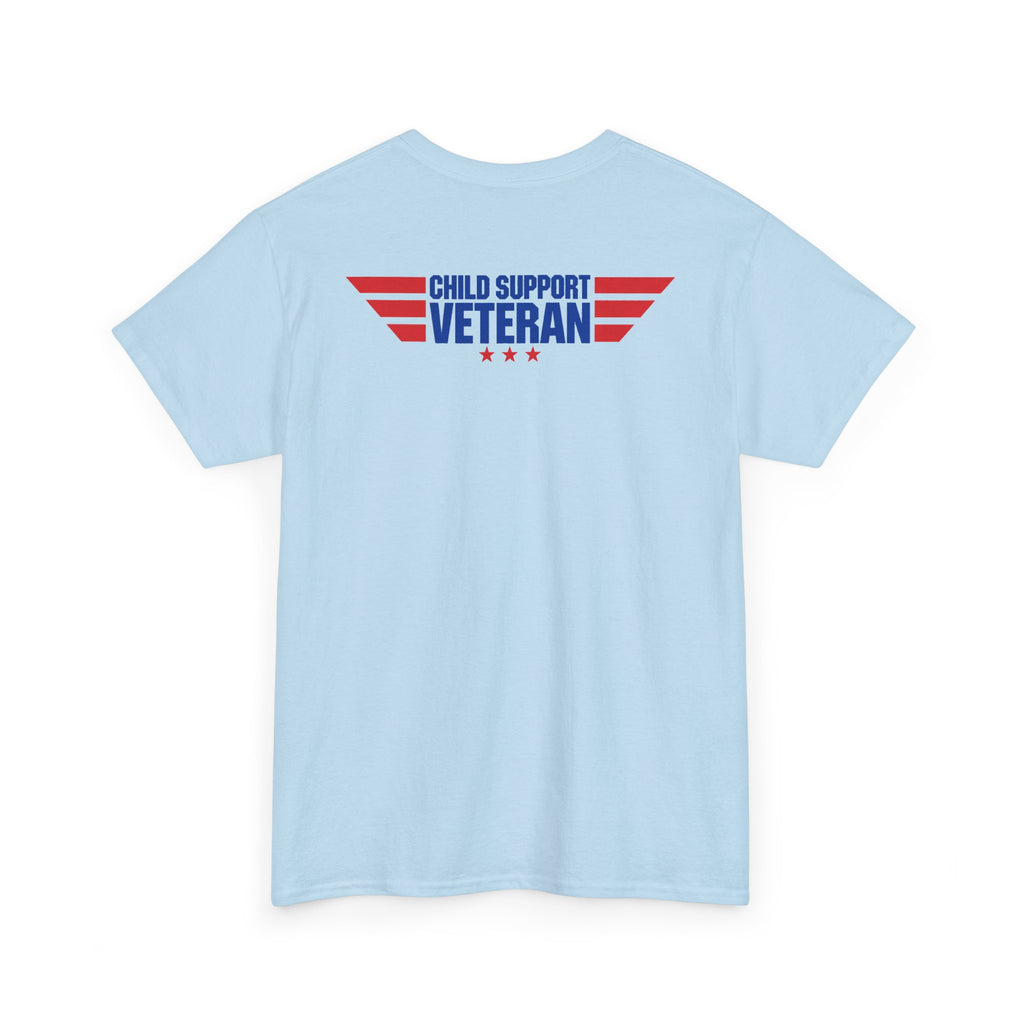 Raised By A Child Support Veteran T‑Shirt – Patriotic Military Tribute Tee