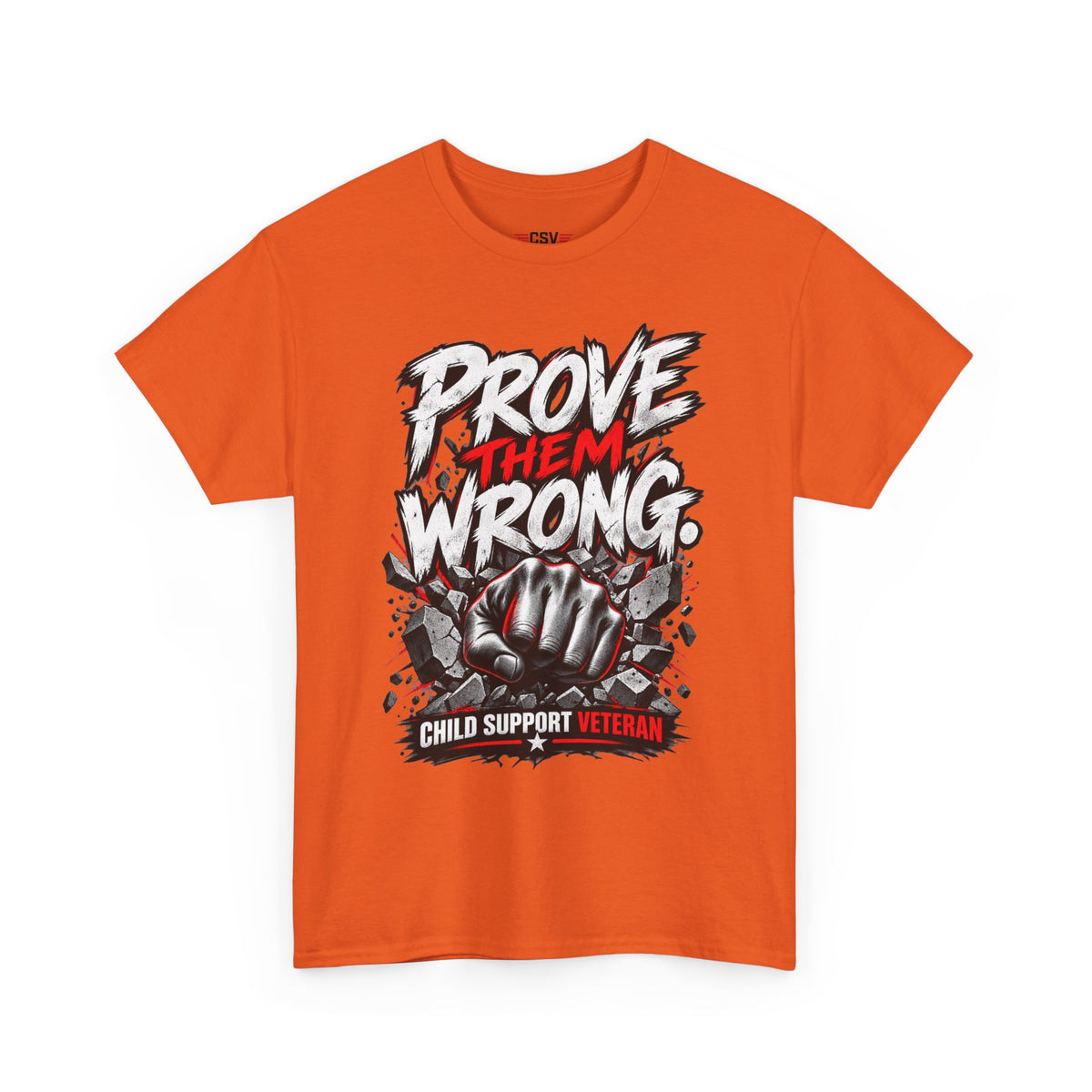 PROVE THEM WRONG