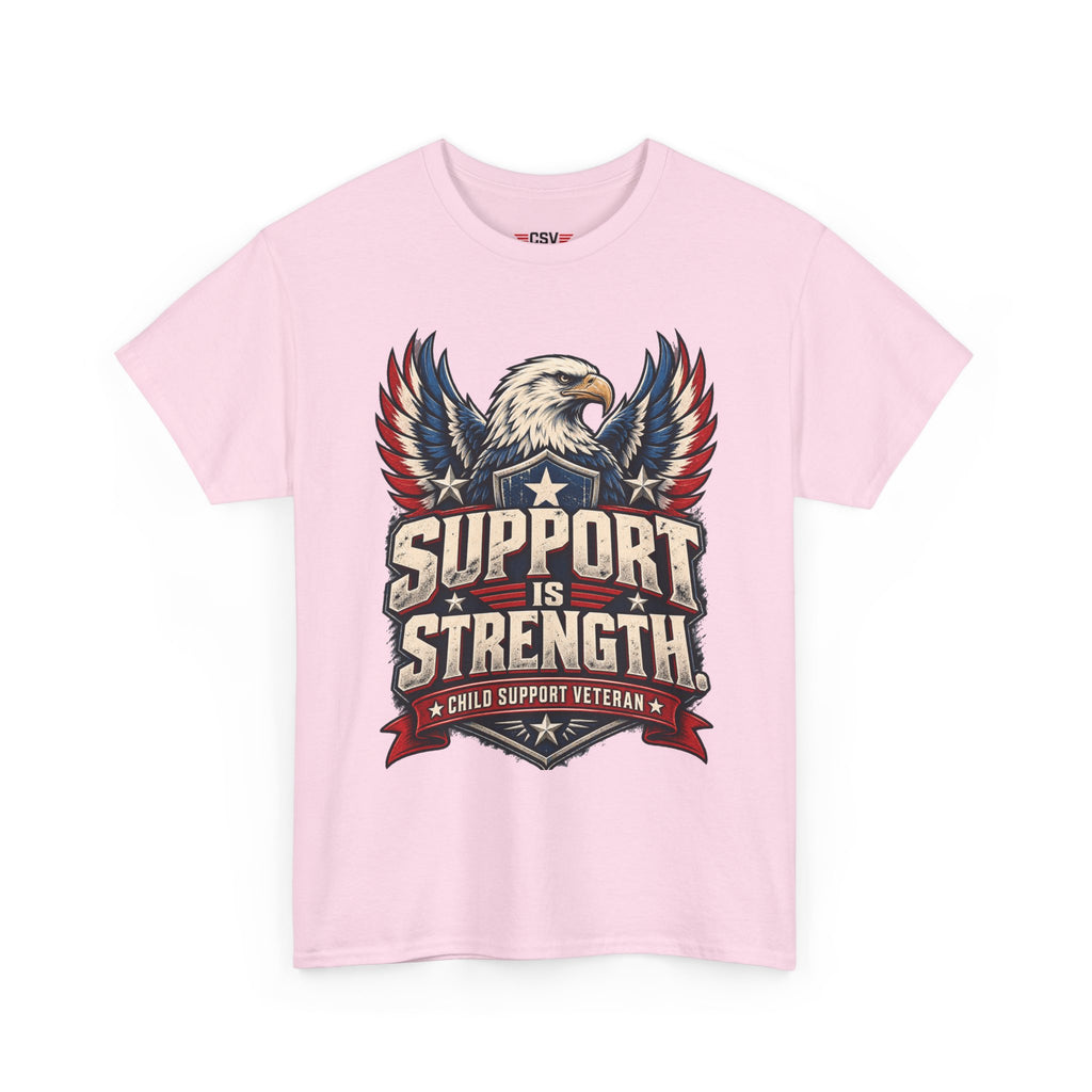 SUPPORT IS STRENGTH  Unisex Heavy Cotton Tee