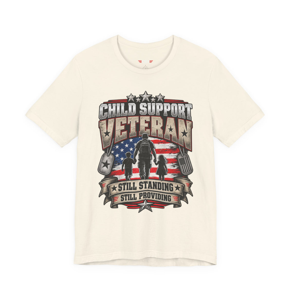 Child Support Veteran T-Shirt — "Still Standing, Still Providing" Patriotic Tee