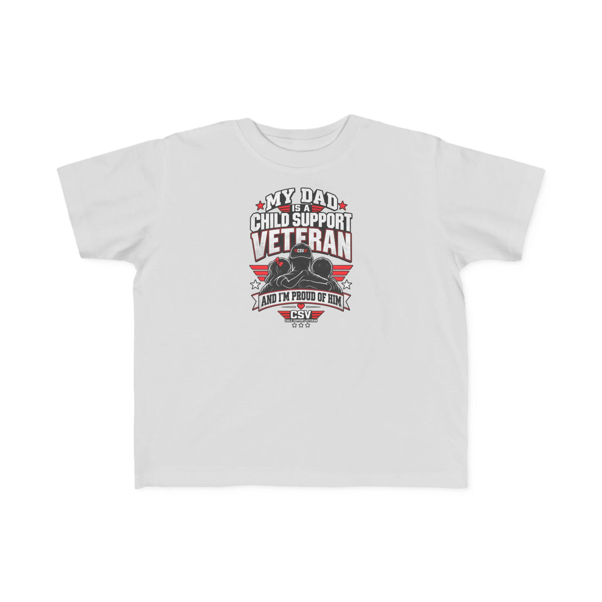Toddler Tee - "My Dad Child Support Veteran" Patriotic Military Kids Shirt