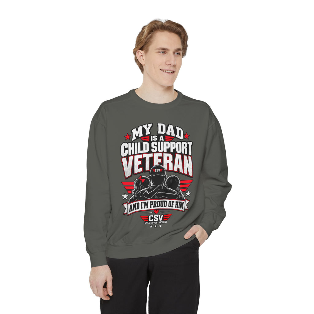 Child Support Veteran Sweatshirt – “My Dad Is A Child Support Veteran” Patriotic Crewneck