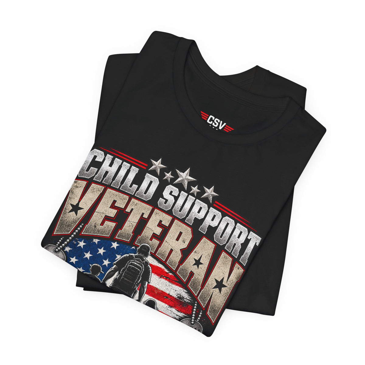 Child Support Veteran T-Shirt — "Still Standing, Still Providing" Patriotic Tee
