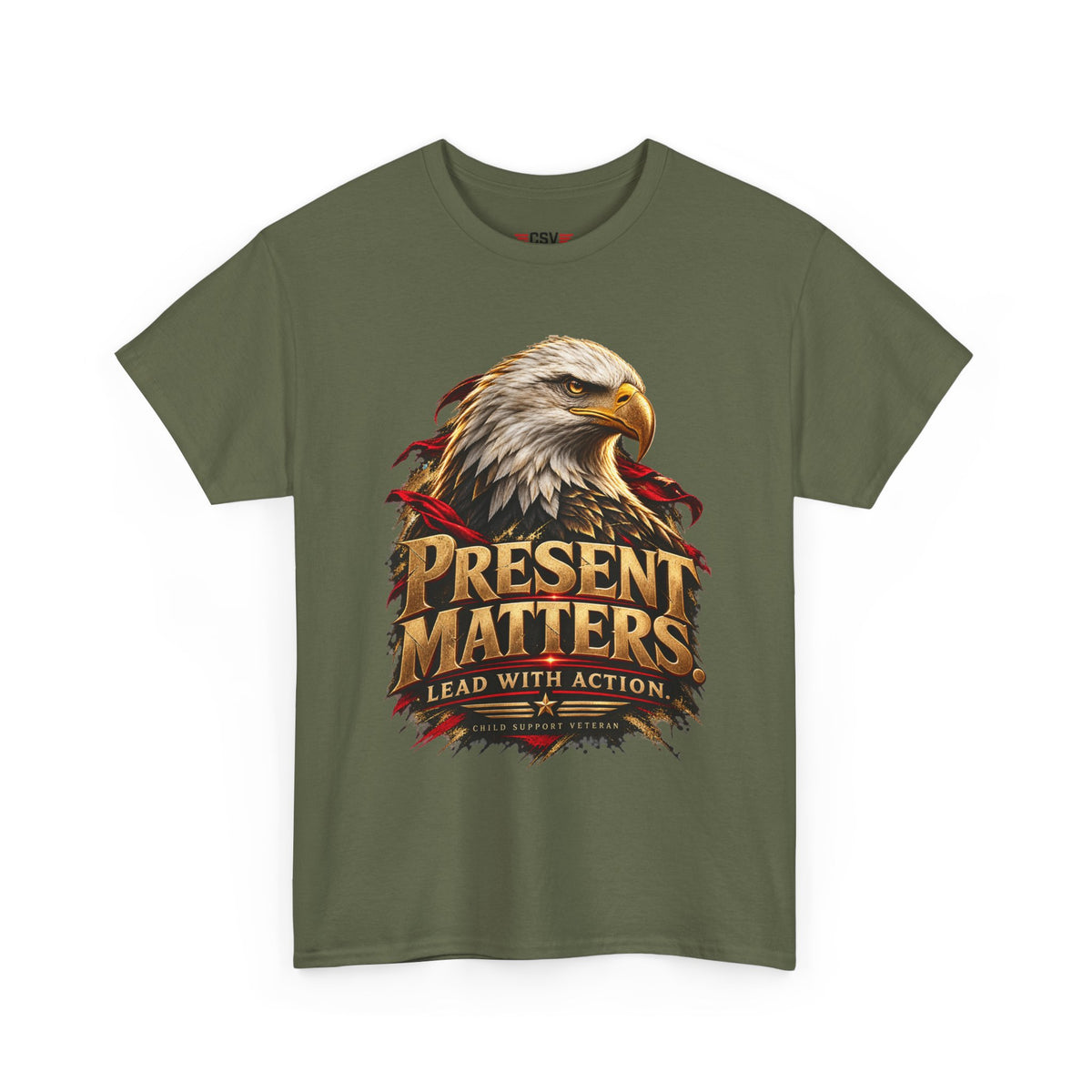 PRESENT MATTERS Child Support Veteran T‑Shirt