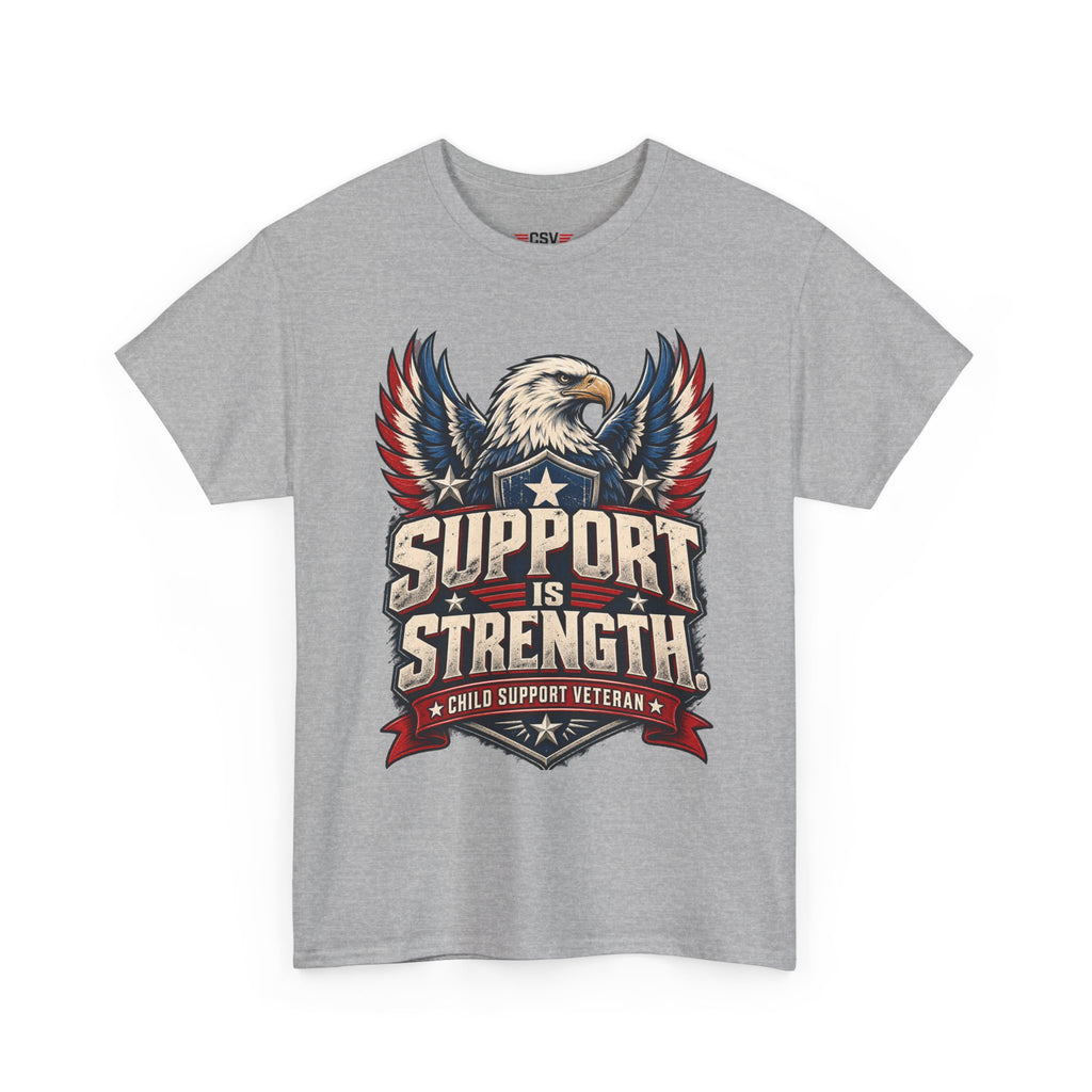 SUPPORT IS STRENGTH  Unisex Heavy Cotton Tee