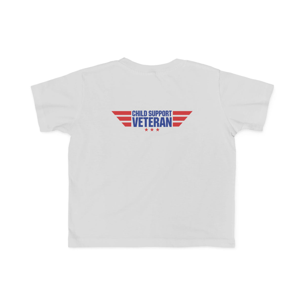 Toddler Tee - "My Dad Child Support Veteran" Patriotic Military Kids Shirt