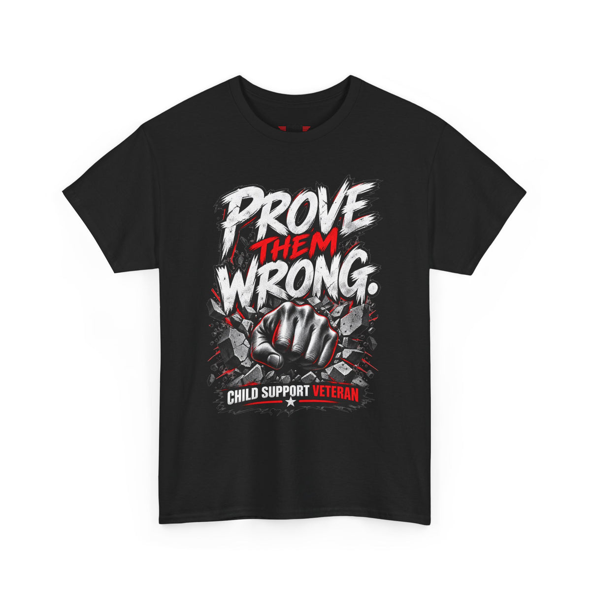 PROVE THEM WRONG