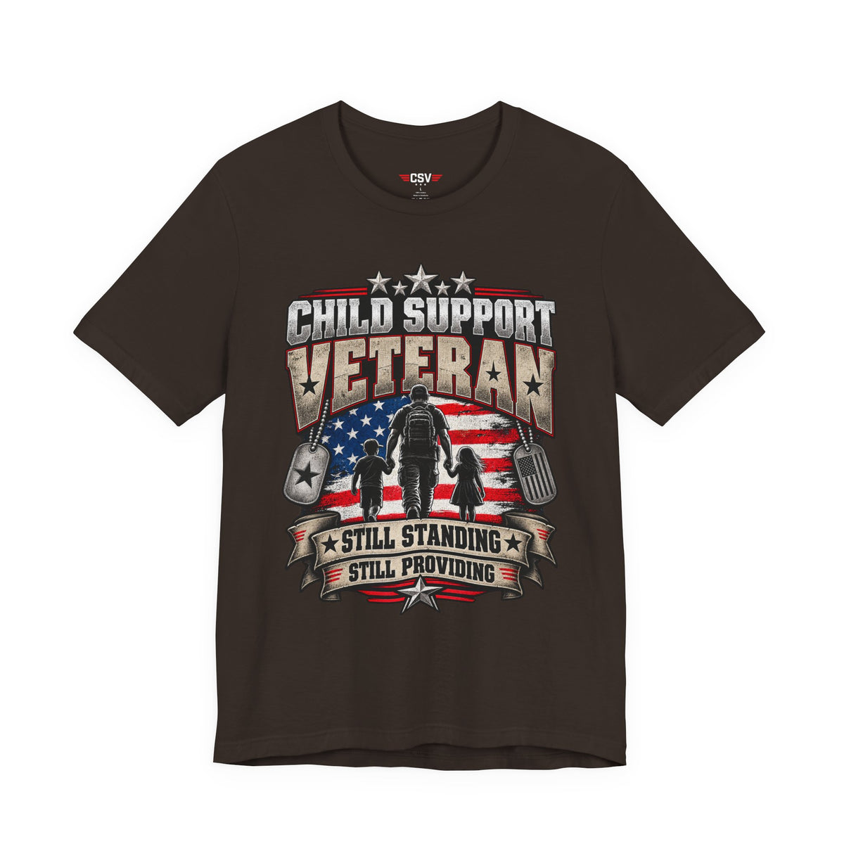 Child Support Veteran T-Shirt — "Still Standing, Still Providing" Patriotic Tee