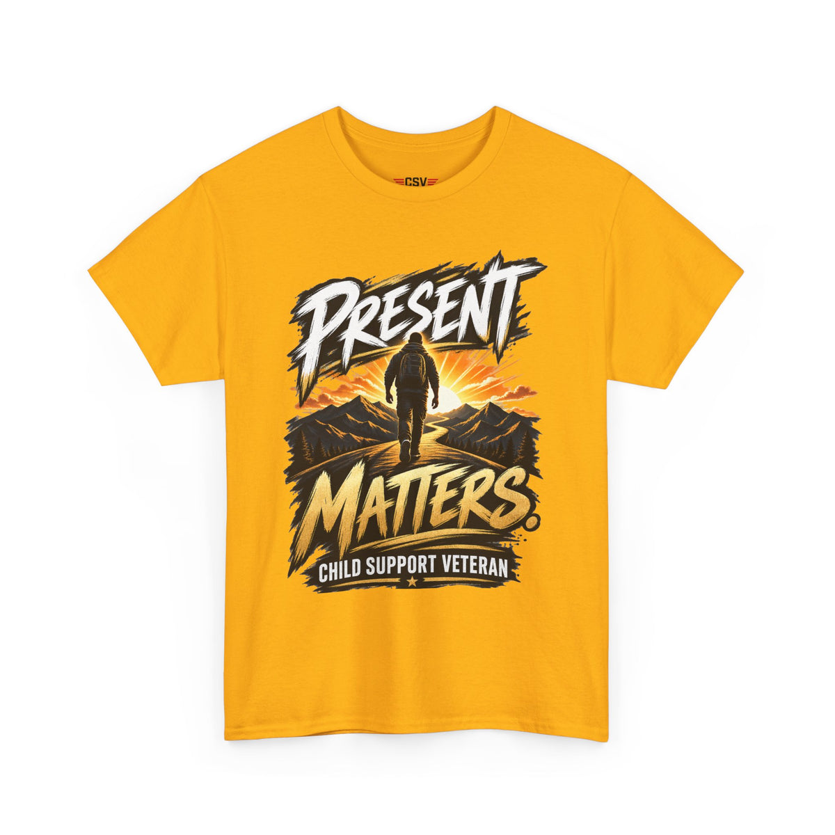 Present Matters T-Shirt – Child Support Veteran Tribute Tee