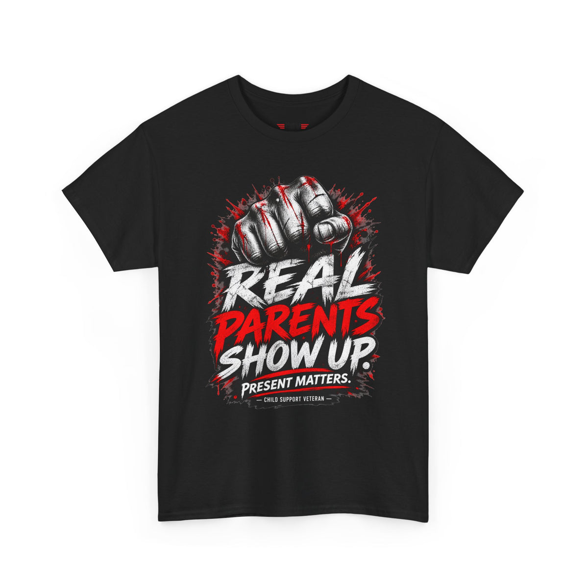 REAL PARENTS SHOW UP