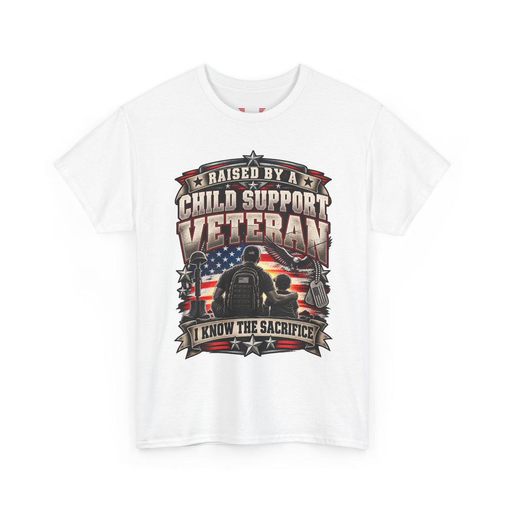 Raised By A Child Support Veteran T‑Shirt – Patriotic Military Tribute Tee