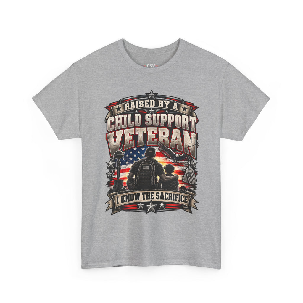 Raised By A Child Support Veteran T‑Shirt – Patriotic Military Tribute Tee