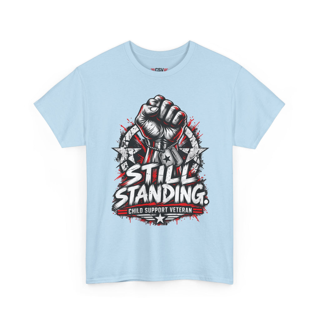Still Standing Child Support Veteran T‑Shirt