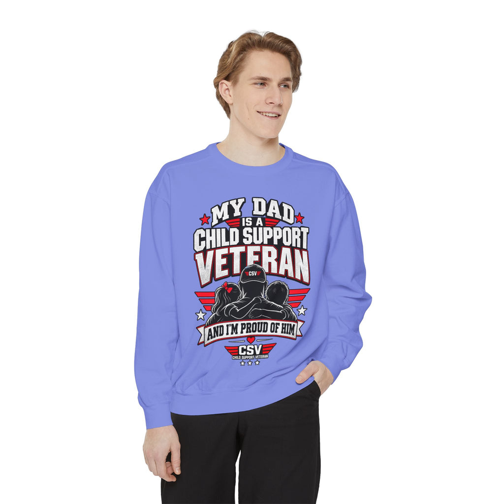 Child Support Veteran Sweatshirt – “My Dad Is A Child Support Veteran” Patriotic Crewneck