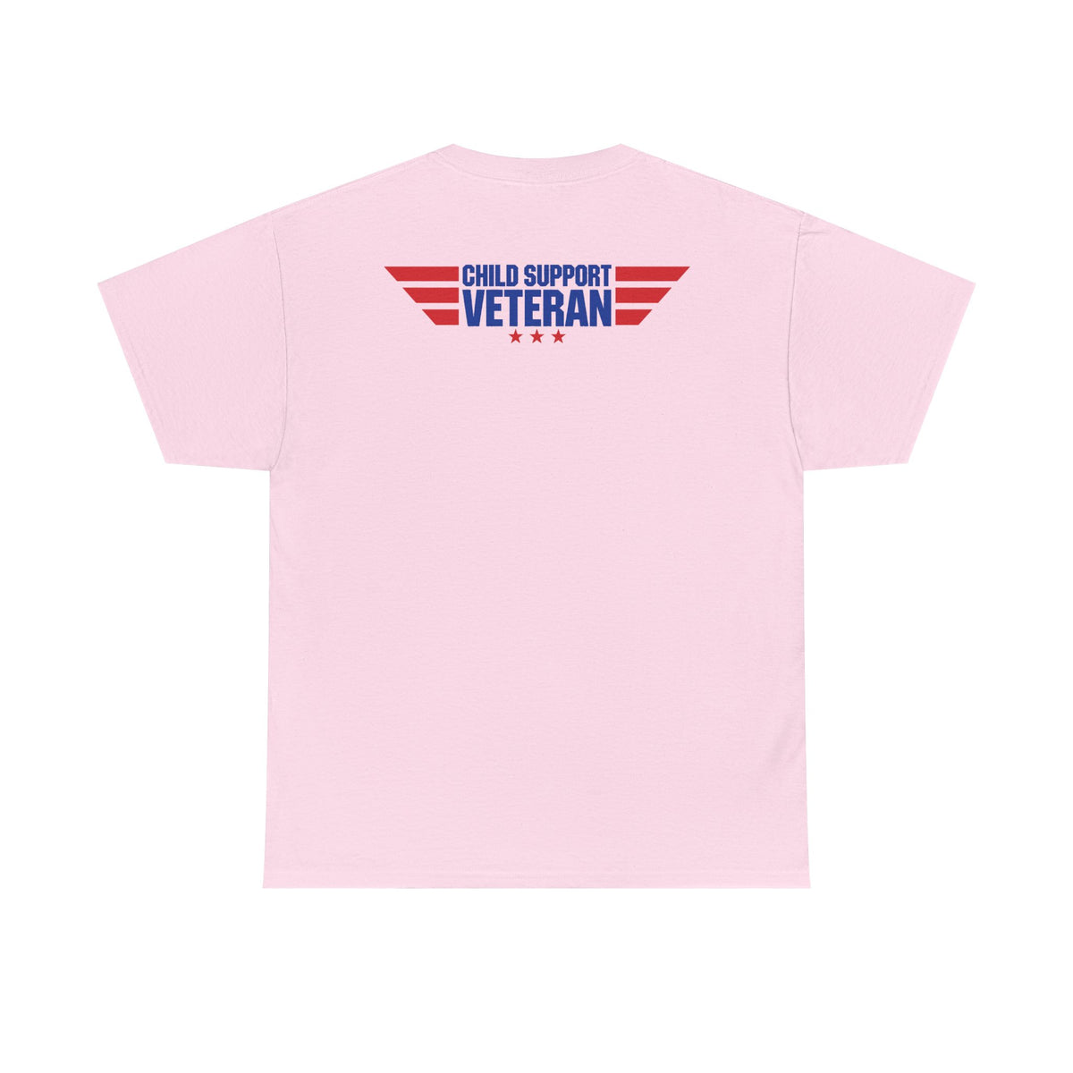 Raised By A Child Support Veteran T‑Shirt – Patriotic Military Tribute Tee