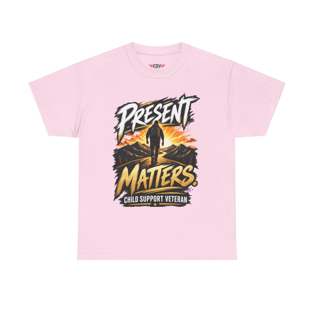 Present Matters T-Shirt – Child Support Veteran Tribute Tee