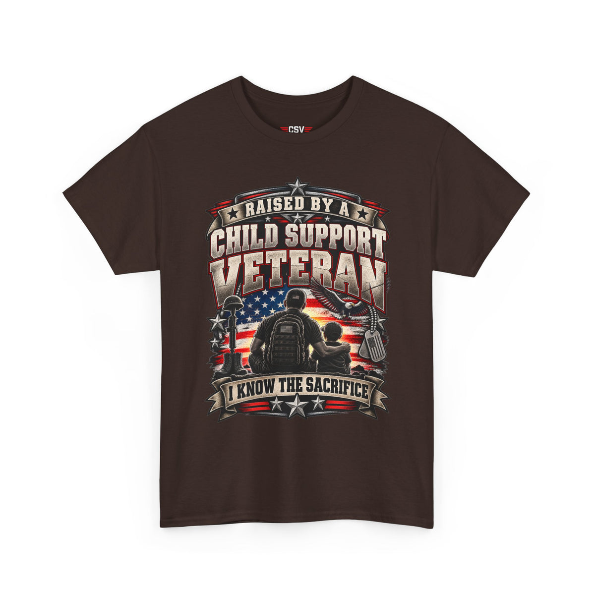 Raised By A Child Support Veteran T‑Shirt – Patriotic Military Tribute Tee