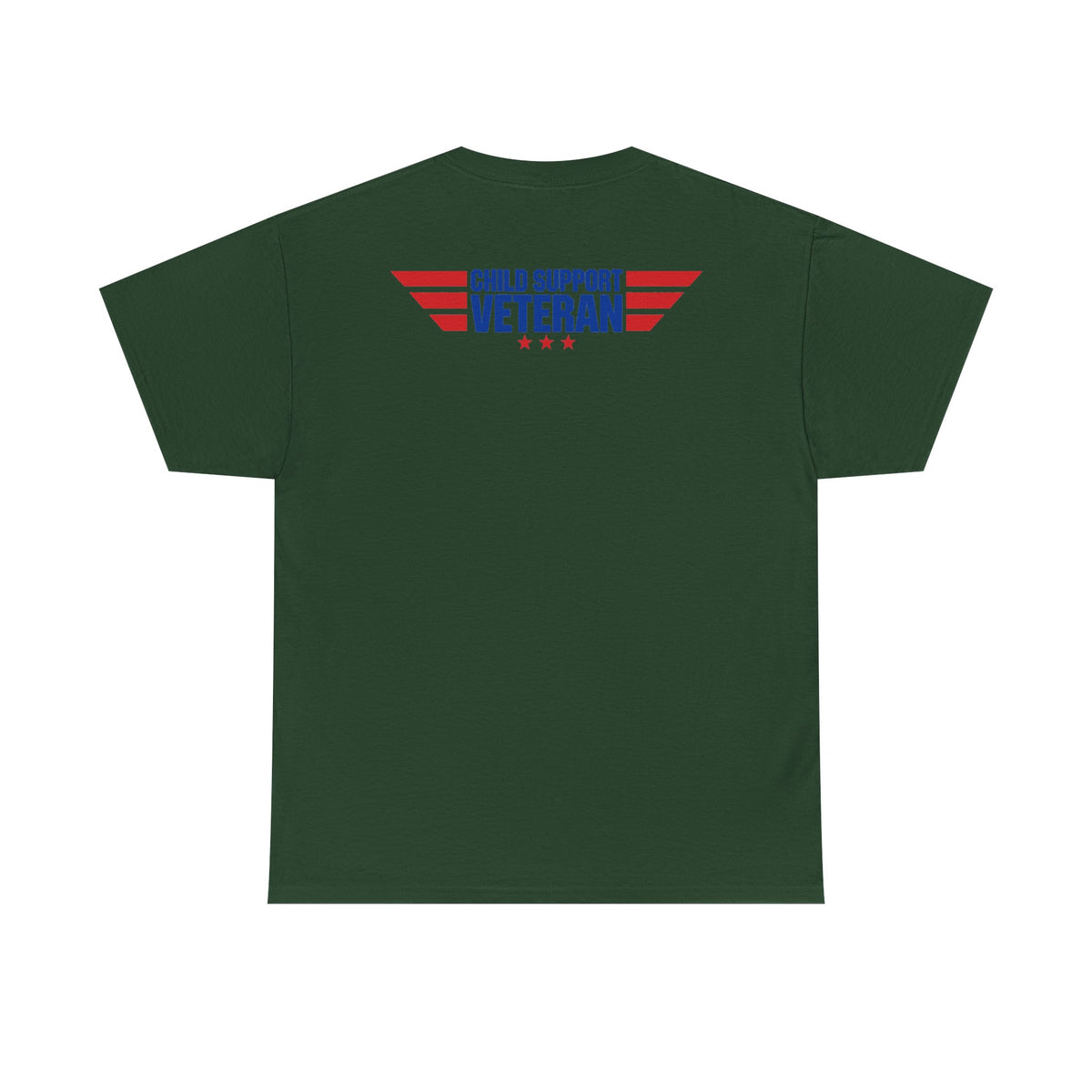 Raised By A Child Support Veteran T‑Shirt – Patriotic Military Tribute Tee
