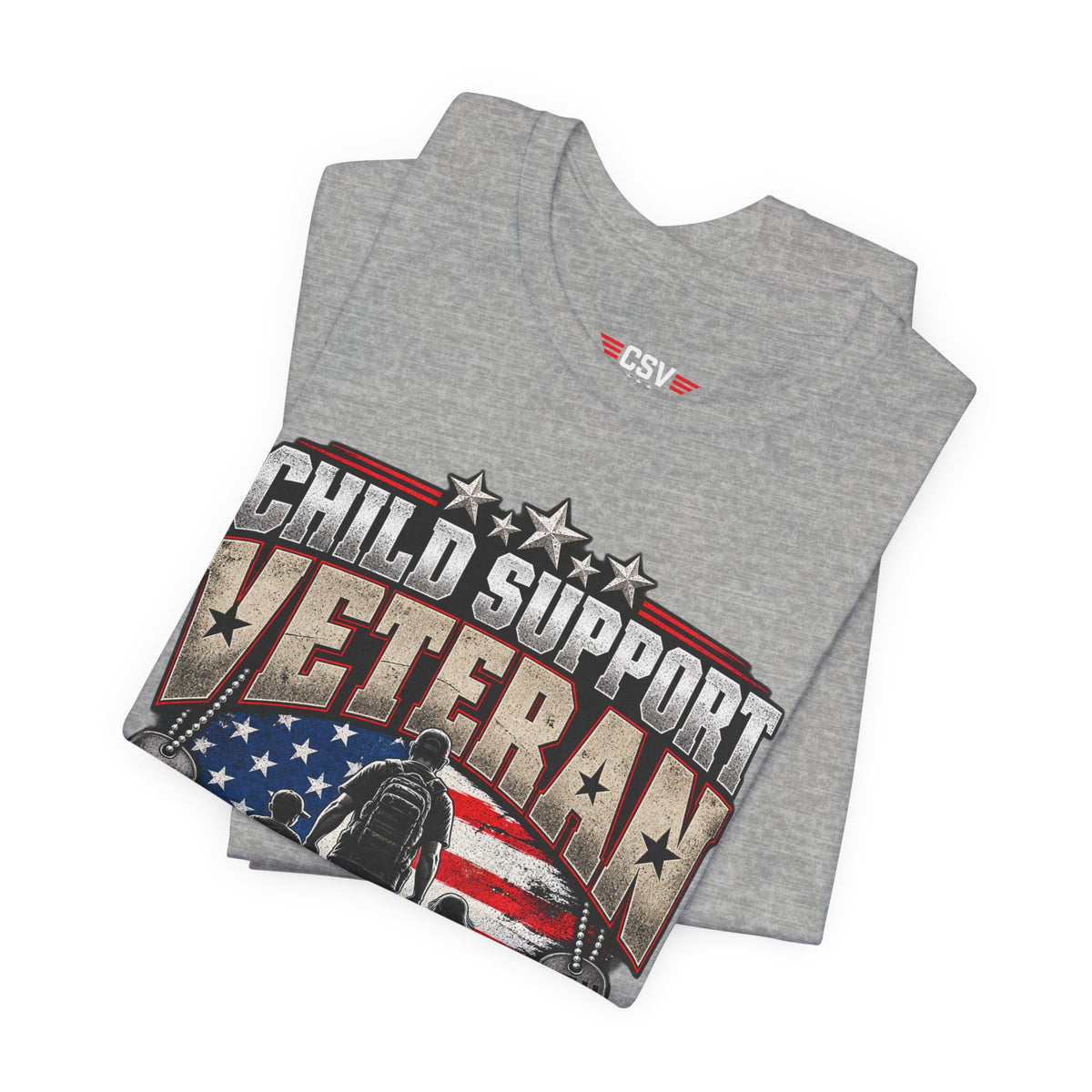 Child Support Veteran T-Shirt — "Still Standing, Still Providing" Patriotic Tee